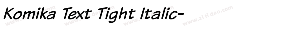 Komika Text Tight Italic字体转换